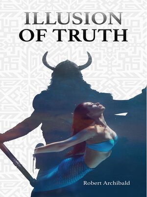 cover image of Illusion of Truth